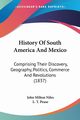 History Of South America And Mexico, Niles John Milton