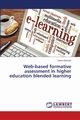 Web-based formative assessment in higher education blended learning, Gamulin Jasna