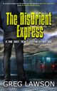 The DisOrient Express, Lawson Greg