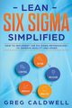 Lean Six Sigma, Caldwell Greg