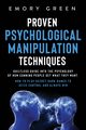 Proven Psychological Manipulation Techniques, Green Emory
