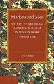 Markets and Men, Rowe J. W. F.