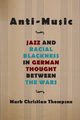 Anti-Music, Thompson Mark Christian