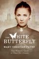 The White Butterfly, Payne Mary Christian