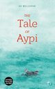 The Tale of Aypi, Welsapar Ak