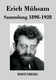 Sammlung 1898-1928, Mhsam Erich
