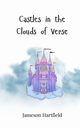 Castles in the Clouds of Verse, Hartfield Jameson