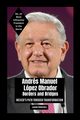 Andrs Manuel Lpez Obrador - Borders and Bridges, PRINCEWILL LAGANG
