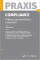 Compliance. Praktyczny komentarz z wzorami. Praxis, 