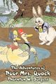 The Adventures of Poor Mrs. Quack by Thornton Burgess, Fiction, Animals, Fantasy & Magic, Burgess Thornton W.