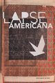 Lapse Americana, Myers Benjamin