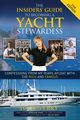 The Insiders' Guide to Becoming a Yacht Stewardess 2nd Edition, Perry Julie