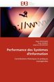 Performance des syst?mes d'information, Collectif