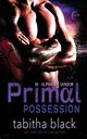 Primal Possession, Black Tabitha