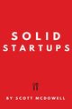 SOLID STARTUPS, MCDOWELL SCOTT