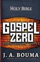 Gospel Zero, Bouma J. A.