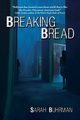 Breaking Bread, Buhrman Sarah