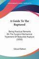 A Guide To The Ruptured, Halford Edward