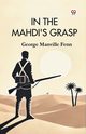 In the Mahdi's Grasp, Fenn George Manville