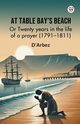 At Table Bay's Beach Or Twenty years in the life of a prayer (1791-1811), D'Arbez D'Arbez