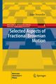 Selected Aspects of Fractional Brownian Motion, Nourdin Ivan