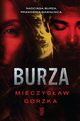 Burza, Gorzka Mieczysaw