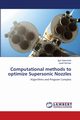 Computational methods to optimize Supersonic Nozzles, Gaissinski Igor