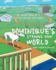 Dominique's Strange New World, Galutia Diane Casenta