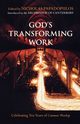 God's Transforming Work - Celebrating Ten Years of Common Worship, 