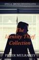 The Identity Thief Collection, Mulraney Peter