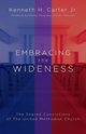 Embracing the Wideness, Carter Kenneth H