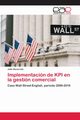 Implementacin de KPI en la gestin comercial, Navarrete Julio