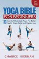 Yoga Bible For Beginners, Kiernan Charice