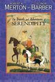 The Travels and Adventures of Serendipity, Merton Robert K.