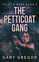 The Petticoat Gang, Gregor Gary