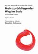 Mein zurckliegender Weg im Budo und andere Essays | My Past Way of Budo and Other Essays, Nakazono Masahilo