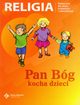 Pan Bg kocha dzieci Podrcznik dla dzieci trzyletnich i czteroletnich, 