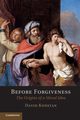 Before Forgiveness, Konstan David
