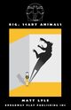 Big, Scary Animals, Lyle Matt