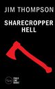 Sharecropper Hell, Thompson Jim