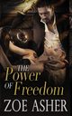 The Power of Freedom, Asher Zoe