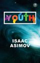 Youth, Asimov Isaac