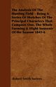 The Analysis Of The Hunting Field - Being A Series Of Sketches Of The Principal Characters That Compose One. The Whole Forming A Slight Souvenir Of the Season 1845-6, Surtees Robert Smith