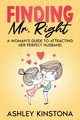 Finding Mr. Right, Kinstona Ashley