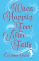 When Happily Ever After Fails, Deane Courtney