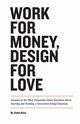 Work for Money, Design for Love, Airey David