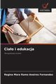 Ciao i edukacja, Ramo Aneiros Fernandez Regina Mara