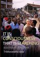 It is Consciousness that is Searching, dasa Tribhuvanatha