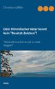 Dein Himmlischer Vater kennt kein 