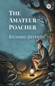 The Amateur Poacher, Jefferies Richard